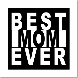 Best Mom Ever White Knockout Posters and Art